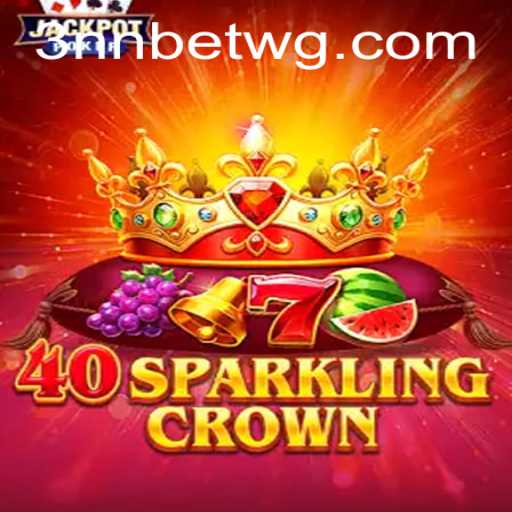 Explorando o Mundo de 40SparklingCrown e Estratégias com 3nnbet